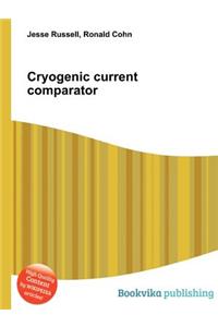 Cryogenic Current Comparator