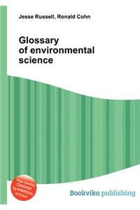 Glossary of Environmental Science