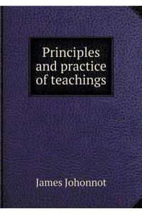 Principles and Practice of Teachings
