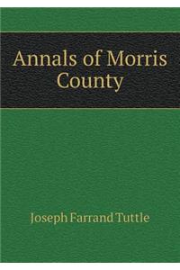 Annals of Morris County