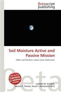 Soil Moisture Active and Passive Mission