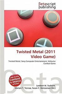Twisted Metal (2011 Video Game)