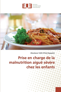 Prise en charge de la malnutrition aiguë sévère chez les enfants