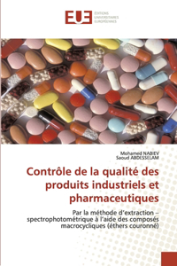 Contrôle de la qualité des produits industriels et pharmaceutiques