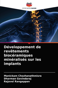 Développement de revêtements biocéramiques minéralisés sur les implants