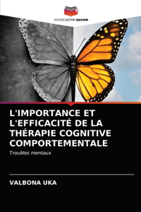 L'Importance Et l'Efficacité de la Thérapie Cognitive Comportementale
