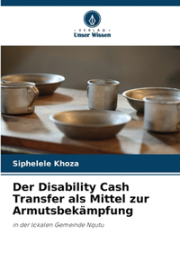 Disability Cash Transfer als Mittel zur Armutsbekämpfung