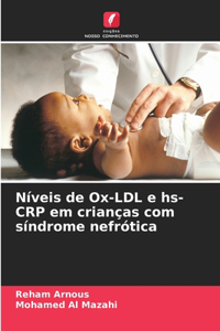 Níveis de Ox-LDL e hs-CRP em crianças com síndrome nefrótica