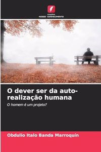 O dever ser da auto-realização humana