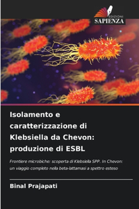 Isolamento e caratterizzazione di Klebsiella da Chevon