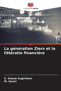 génération Ziers et la littératie financière