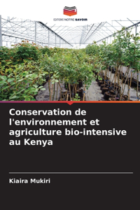 Conservation de l'environnement et agriculture bio-intensive au Kenya
