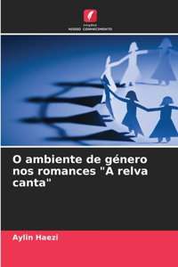 O ambiente de género nos romances 