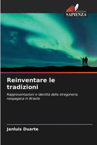 Reinventare le tradizioni