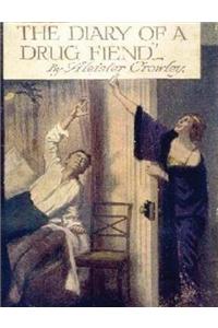 Diary of a Drug Fiend