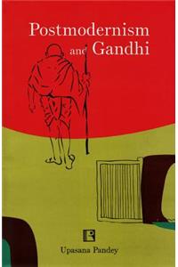 Postmodernism and Gandhi