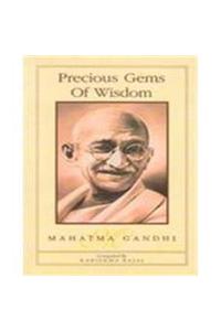 Precious Gems Of Wisdom Mahatama Gandhi