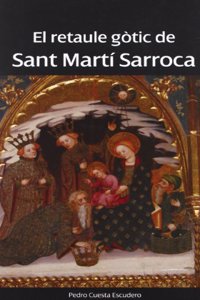 El retaule gotic de Sant Marti Sarroca