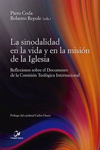 La sinodalidad en la vida y en la mision de la Iglesia