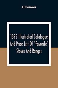 1892 Illustrated Catalogue And Price List Of 