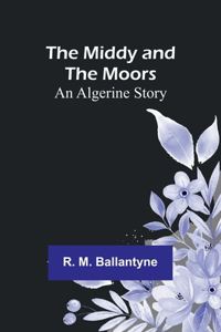 Middy and the Moors