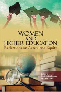 Women and Higher Education : Reflections on Access and Equity