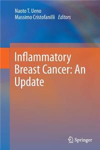 Inflammatory Breast Cancer: An Update