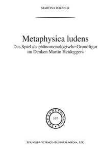 Metaphysica Ludens