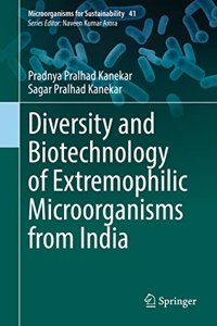 Diversity and Biotechnology of Extremophilic Microorganisms from India