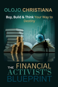 The Financial Activist's Blueprint