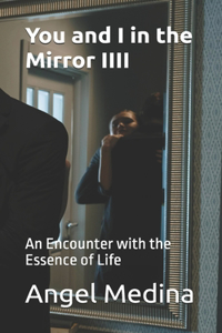 You and I in the Mirror IIII