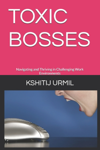 Toxic Bosses