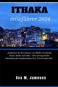 Ithaka Reiseführer 2024: "Entdecken Sie den Charme von Ithaka: Geschichte, Kunst, Küche und mehr - Ihre unvergessliche Erkundung des Bundesstaates New York erwartet Sie!"