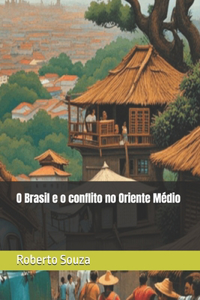 O Brasil e o conflito no Oriente Médio