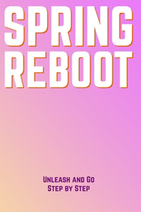 Spring Reboot