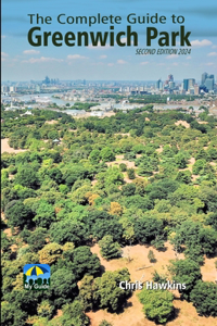 The Complete Guide to Greenwich Park