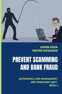 Prevent Scamming and Bank Fraud