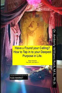 Have You Found Your Calling?