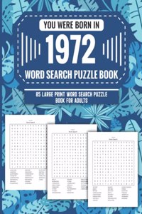 You Were Born In 1972