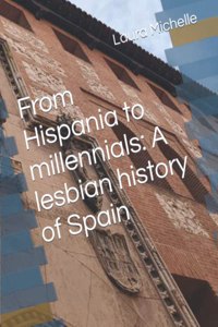 From Hispania to millennials