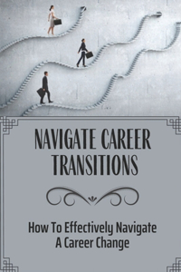 Navigate Career Transitions