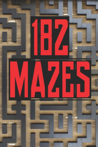 182 Mazes