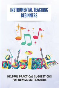 Instrumental Teaching Beginners