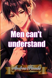 Men can't understand