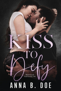 Kiss To Defy