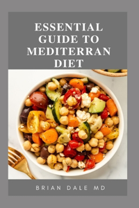 Essential Guide to Meediterran Diet