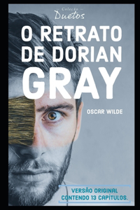 O Retrato de Dorian Gray (Coleção Duetos)