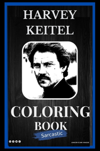 Harvey Keitel Sarcastic Coloring Book