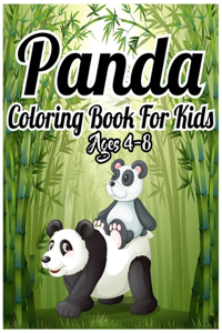 Panda Coloring Book For Kids Ages 4-8: Discover This Unique Collection Of Panda Coloring Pages For Kids (Cute Animals Coloring Books)