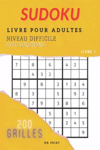 Sudoku - Livre Pour Adultes - Niveau Difficile avec Solutions (Livre 1)